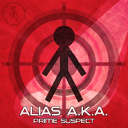 Alias A.K.A. ALIASAKA003 - Alias A.K.A. - Prime Suspect