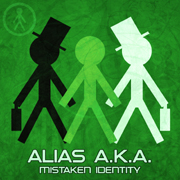 Alias A.K.A. ALIASAKA004 - Alias A.K.A. - Mistaken Identity