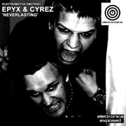 Electromotive EMOTE001 - Epyx & Cyrez 'Neverlasting'