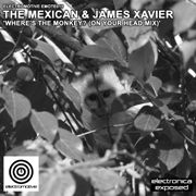 Electromotive EMOTE015 - The Mexican & James Xavier 'Where's The Monkey? (On Your Head Mix)'
