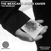 Electromotive EMOTE017 - The Mexican & James Xavier 'The Swindler'