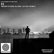 EMOTE045 - 33 'Never Stand Alone (JD-Kid Remix)'