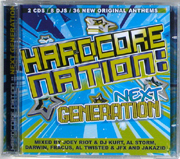 Nukleuz 0949CNUK - Hardcore Nation - Next Generation - Mixed By Joey Riot & DJ Kurt, Al Storm, Al Twisted & DJ JFX, Darwin, Fracus & JAKAZiD