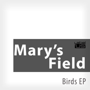 Label Us Records LBLS021-024 - Mary's Field - Birds EP