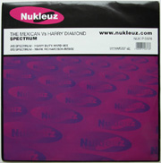Nukleuz Purple NUKP0378 - The Mexican & Harry Diamond 'Spectrum (Heavy Duty Hard Mix)' / 'Spectrum (Mark Richardson Remix)'