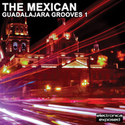 EEDJMIXTMGG001 - The Mexican - Guadalajara Grooves 1