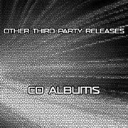 Other Third Party Releases - CD Albums