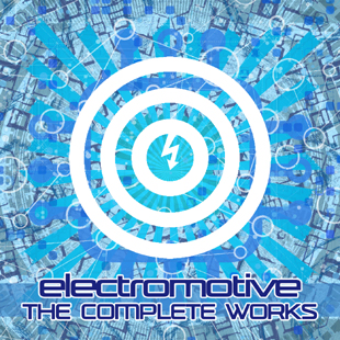 ELODE003 - Electromotive - The Complete Works