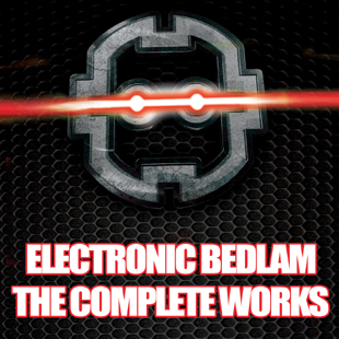 EECD052 - Electronic Bedlam - The Complete Works EECD052 - Electronic Bedlam - The Complete Works