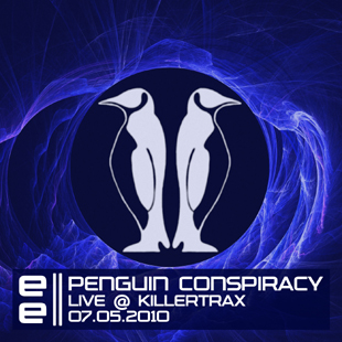 EELIVEPAPC001 - Penguin Conspiracy - Live @ Killertrax - 07.05.2010 EELIVEPAPC001 - Penguin Conspiracy - Live @ Killertrax - 07.05.2010
